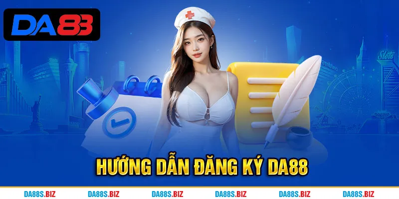 DA88 hướng dẫn đăng ký