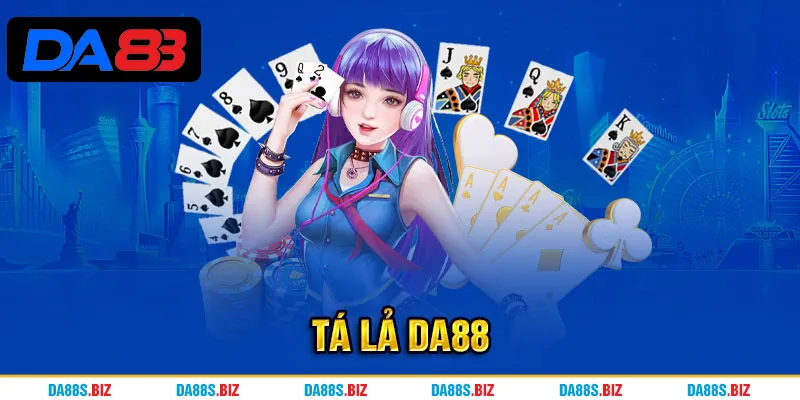 DA88 Tá lả